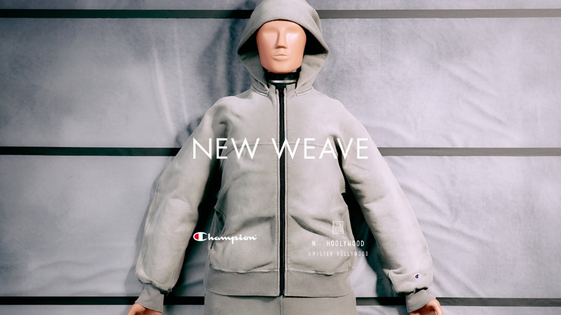 N.HOOLYWOOD × Champion “NEW WEAVE”